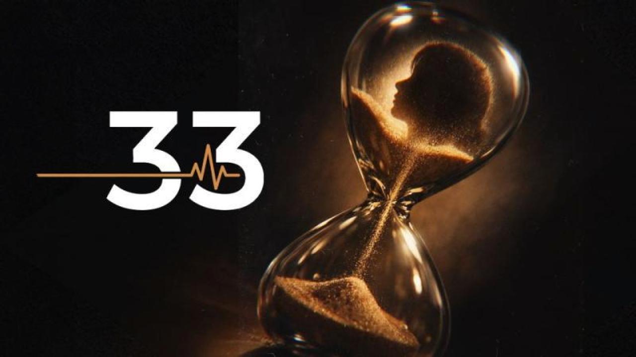 شاهد مسلسل 33 الحلقة 1 الاولى